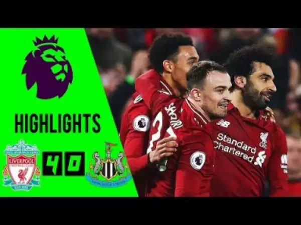 Liverpool vs Newcastle United  4 - 0 | EPL All Goals & Highlights | 26-12-2018